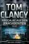 [Jack Ryan 20] • Anschlag auf den Präsidenten